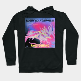 Weird Fishes Hoodie